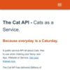 The Cat API - Cats as a Service.